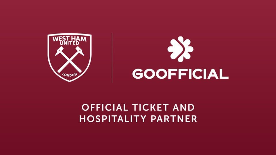 West Ham United × GoOfficial, Official Ticket and Hospitality Partner